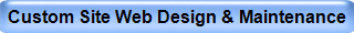 Custom Site Web Design & Maintenance